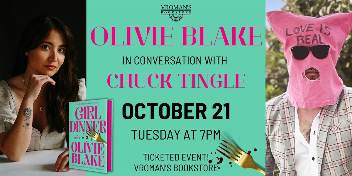 Olivie Blake, in conversation with Chuck Tingle, presents Girl Dinner, 21 October | Event in Pasadena | AllEvents