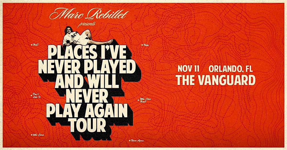 Marc Rebillet - Places I’ve Never Played & Will Never Play Again Tour, 11 November | Event in Orlando