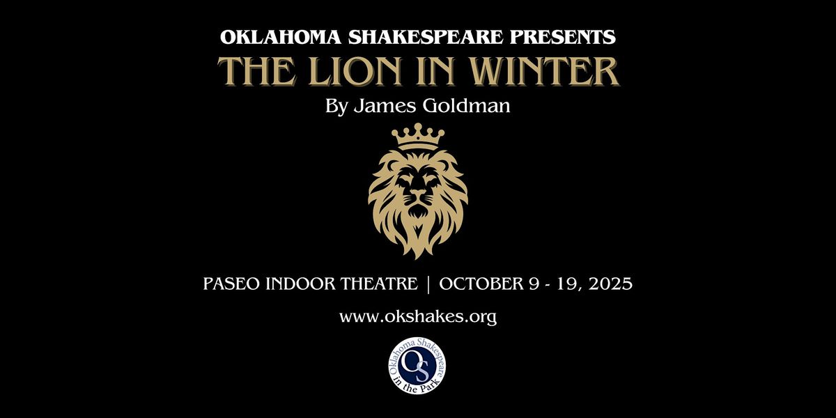 The Lion in Winter | Thursday, October 9, 2025 | 7:30pm, 9 October | Event in Oklahoma City | AllEvents