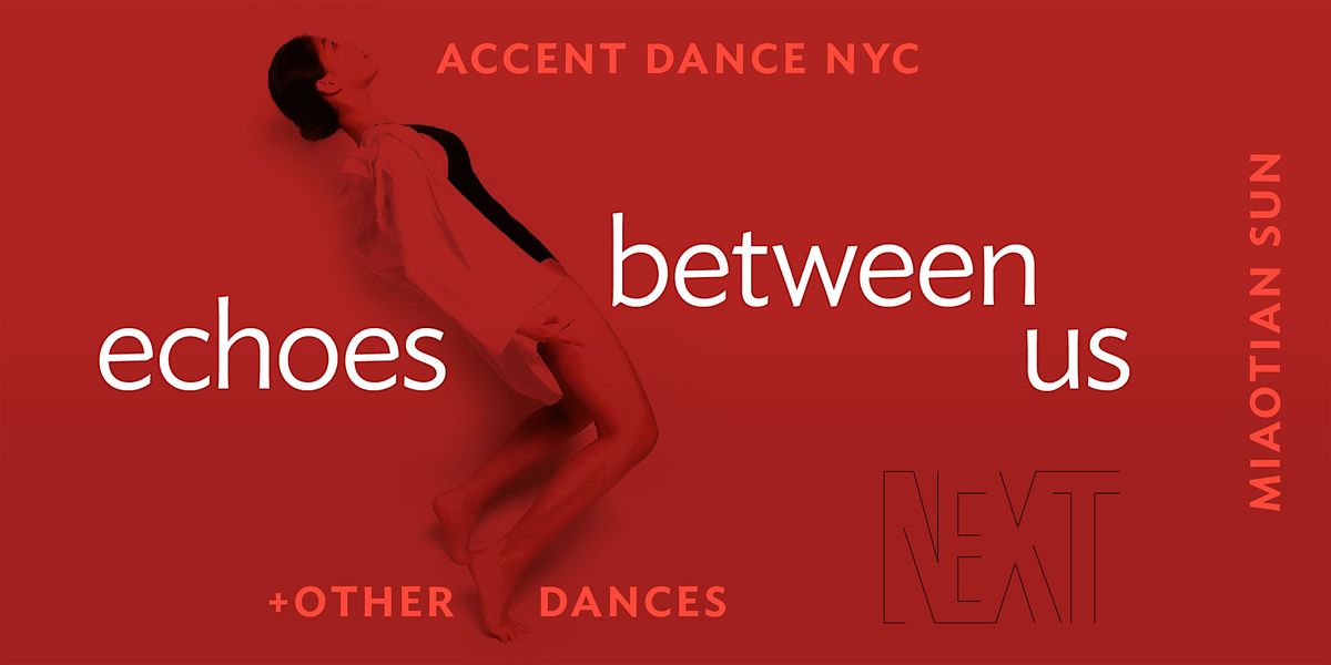 Accent Dance NYC presents a first look: Echoes Between Us and other dances, 12 September | Event in New York