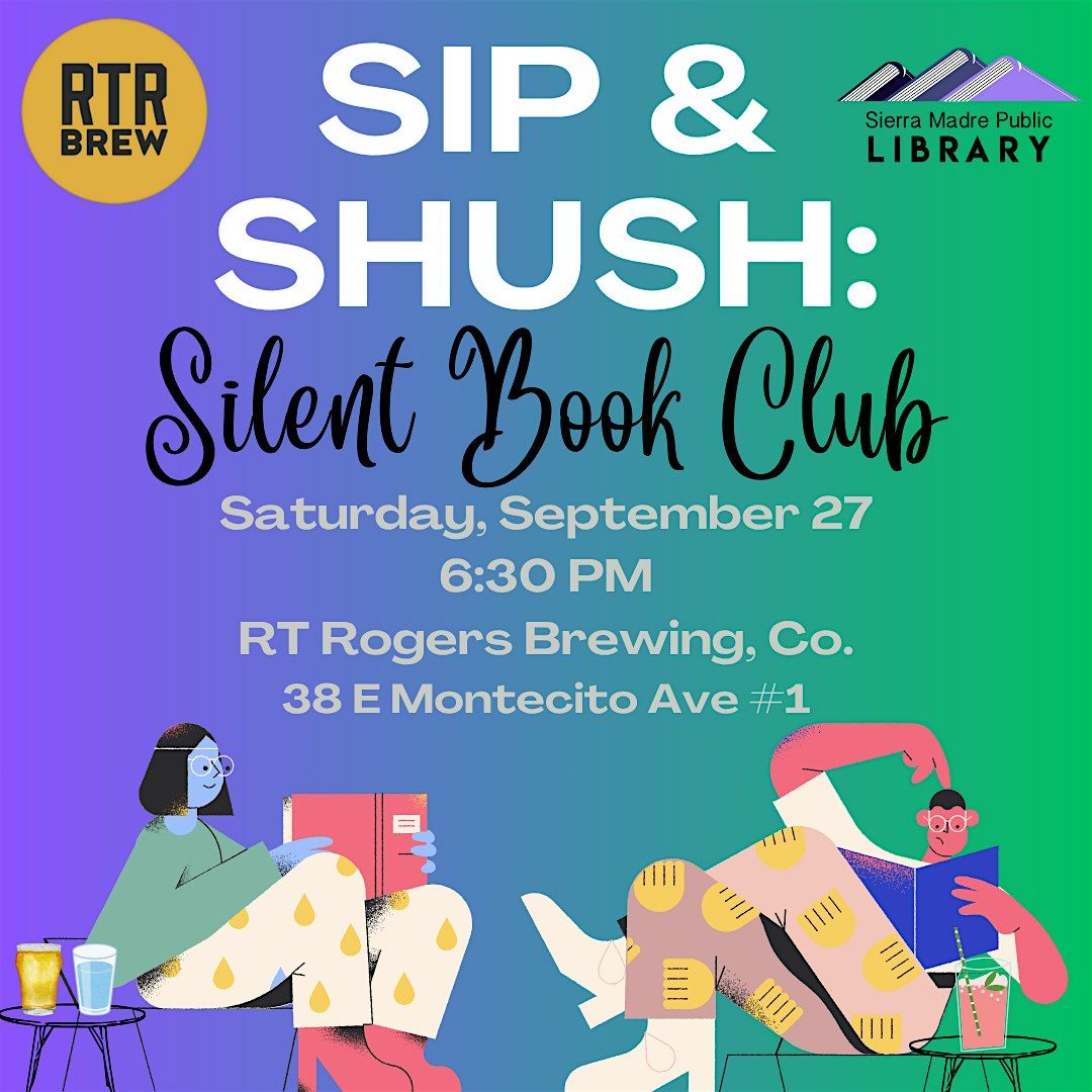 Sip & Shush: Silent Book Club, 27 September | Event in Sierra Madre | AllEvents