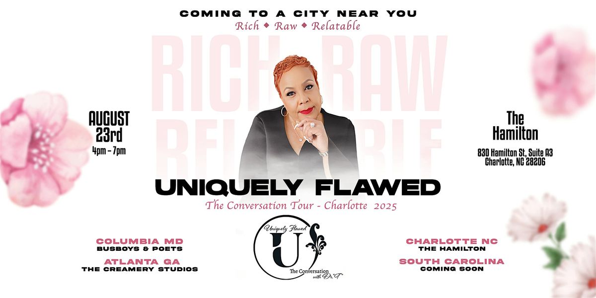 Uniquely Flawed The Conversation Tour — CHARLOTTE, 23 August | Event in Charlotte | AllEvents
