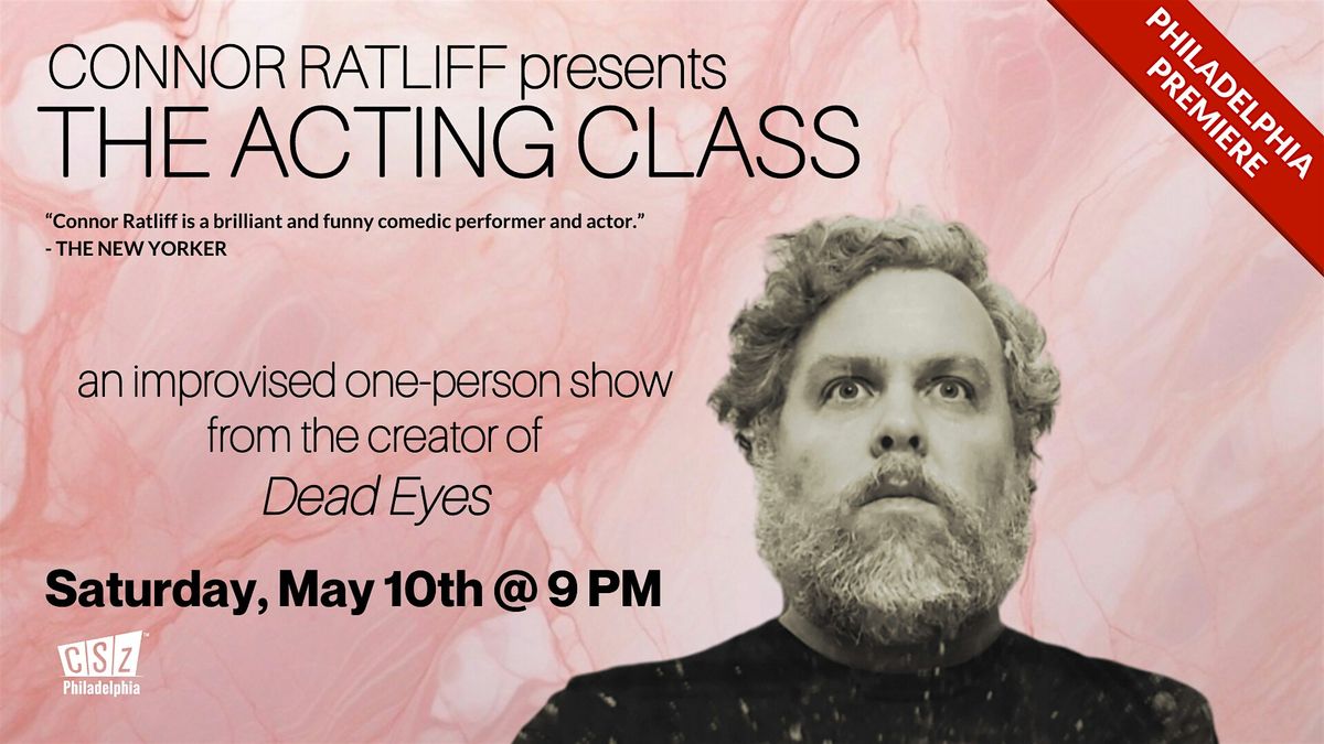 Connor Ratliff Presents The Acting Class | Event in Philadelphia | AllEvents