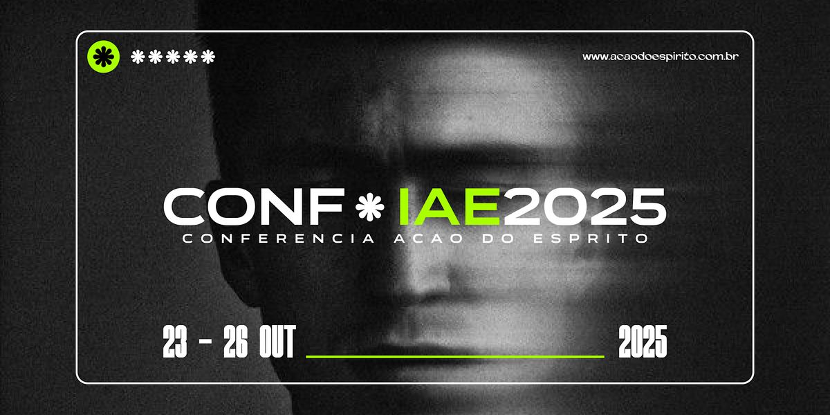 Conferência Ação do Espírito 2025, 23 October | Event in Bom Retiro | AllEvents