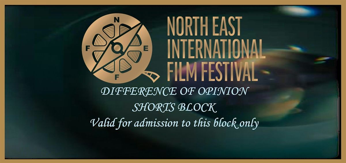 DIFFERENCE OF OPINION - SHORTS SCREENINGS BLOCK WITH Q&A's, 25 October | Event in Newcastle upon Tyne
