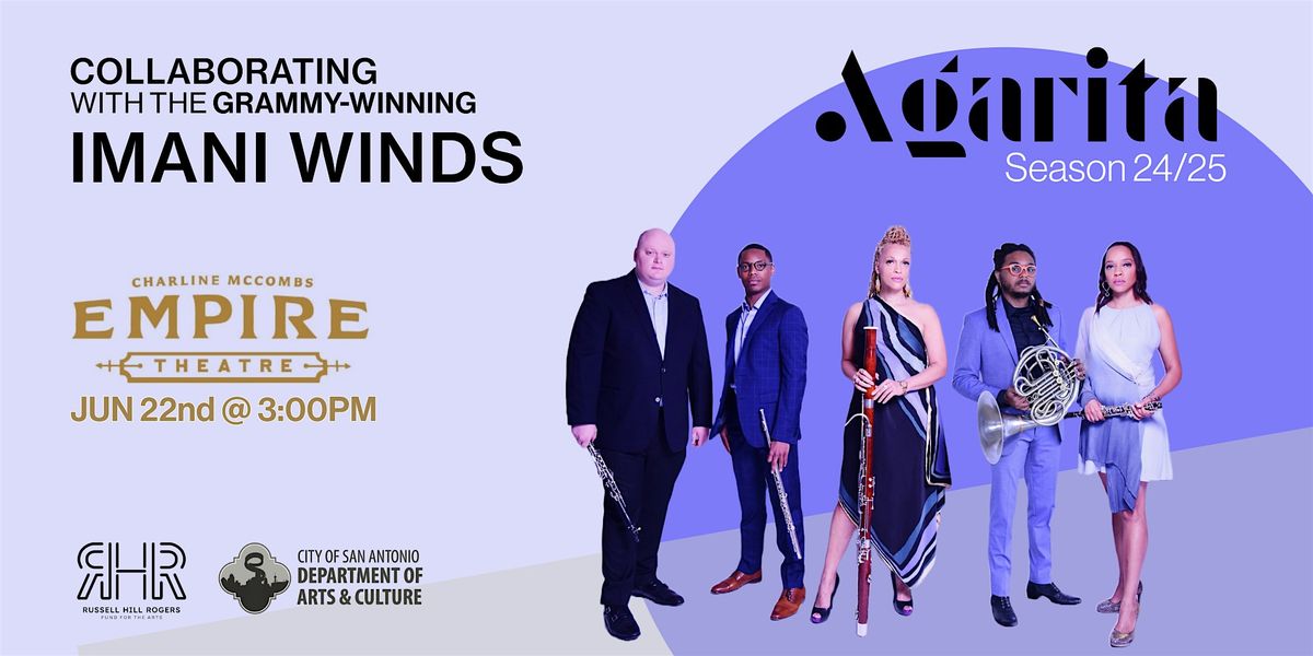 SUNDAY: Agarita + Imani Winds, 22 June | Event in San Antonio | AllEvents