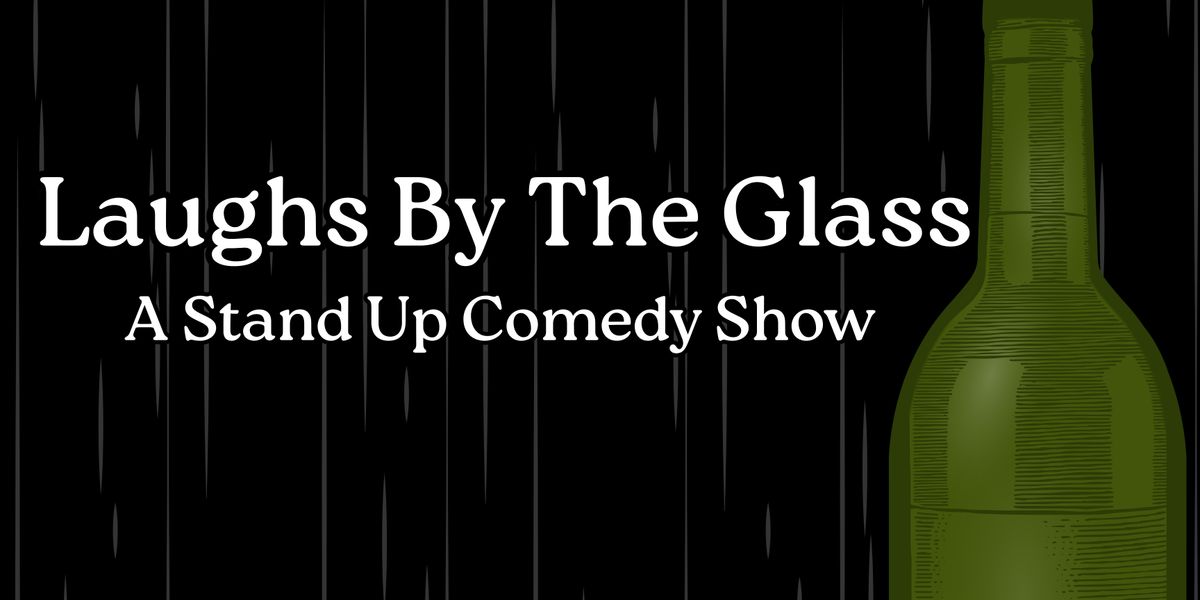 Laughs By The Glass: Stand Up Comedy In Kinston, 24 October | Event in Kinston | AllEvents