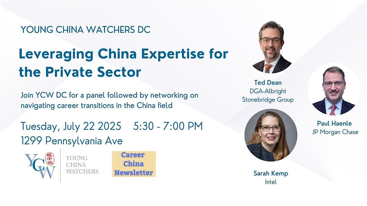 YCW DC | Leveraging China Expertise for the Private Sector | Event in Washington | AllEvents