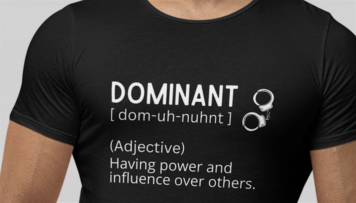Dominant by Design: Crafting Power with Purpose, 13 September | Event in Vancouver | AllEvents