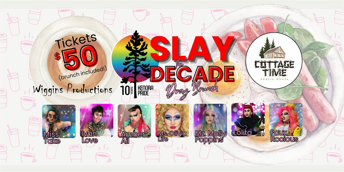 Kenora Pride Slay the Decade Drag Brunch, 29 June | Event in Kenora | AllEvents