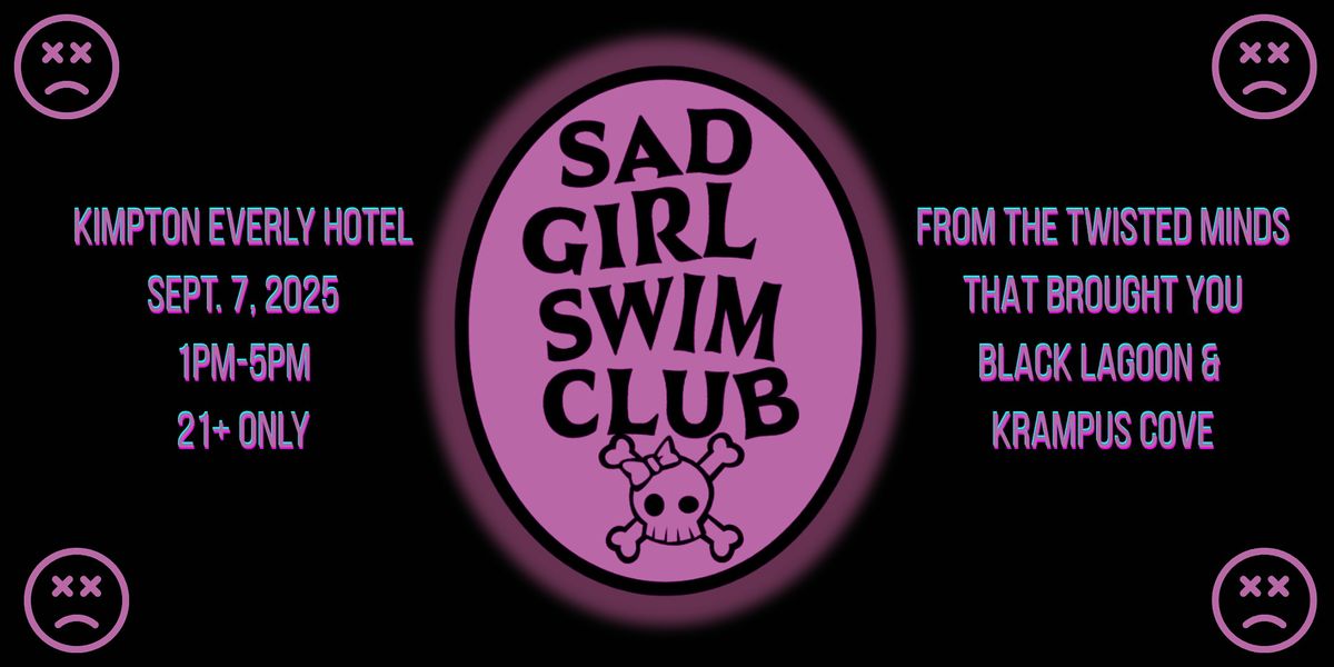 Sad Girl Swim Club Pool Party - Sept. 7 - All 21+ are welcome!, 7 September | Event in Los Angeles | AllEvents