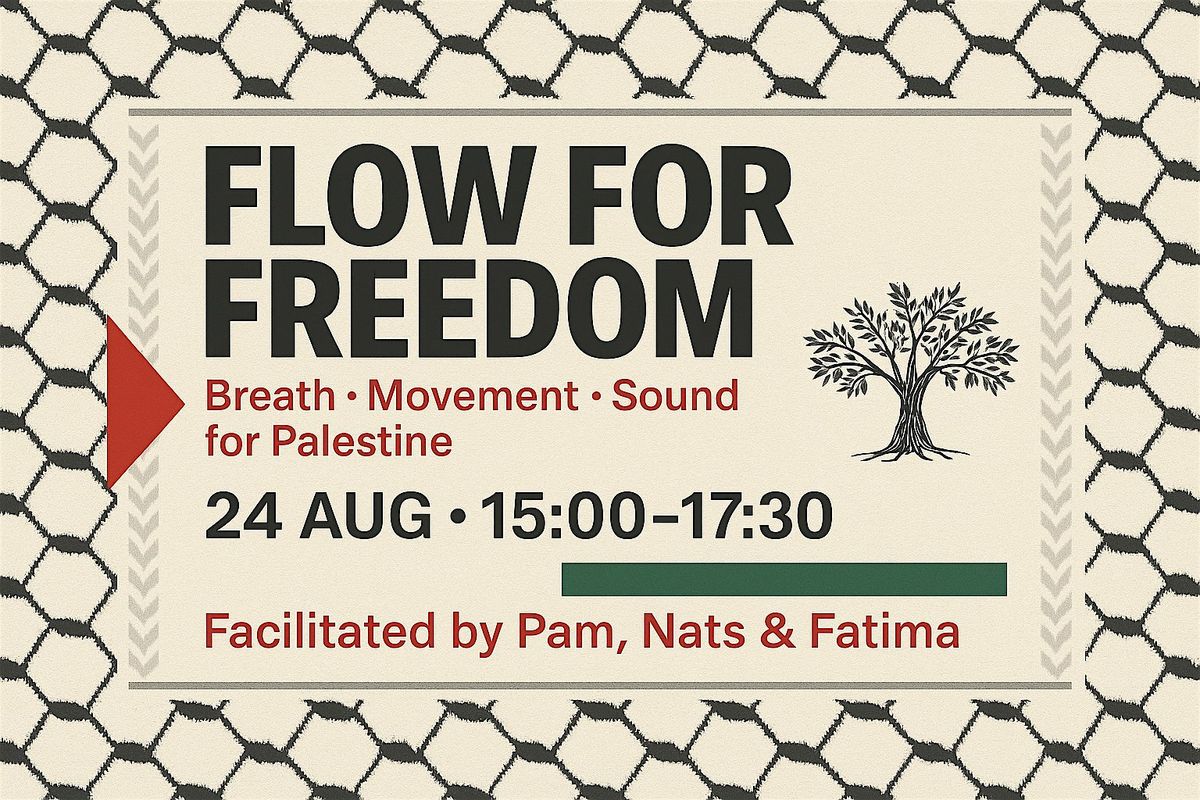 FLOW FOR FREEDOM, 24 August | Event in London | AllEvents