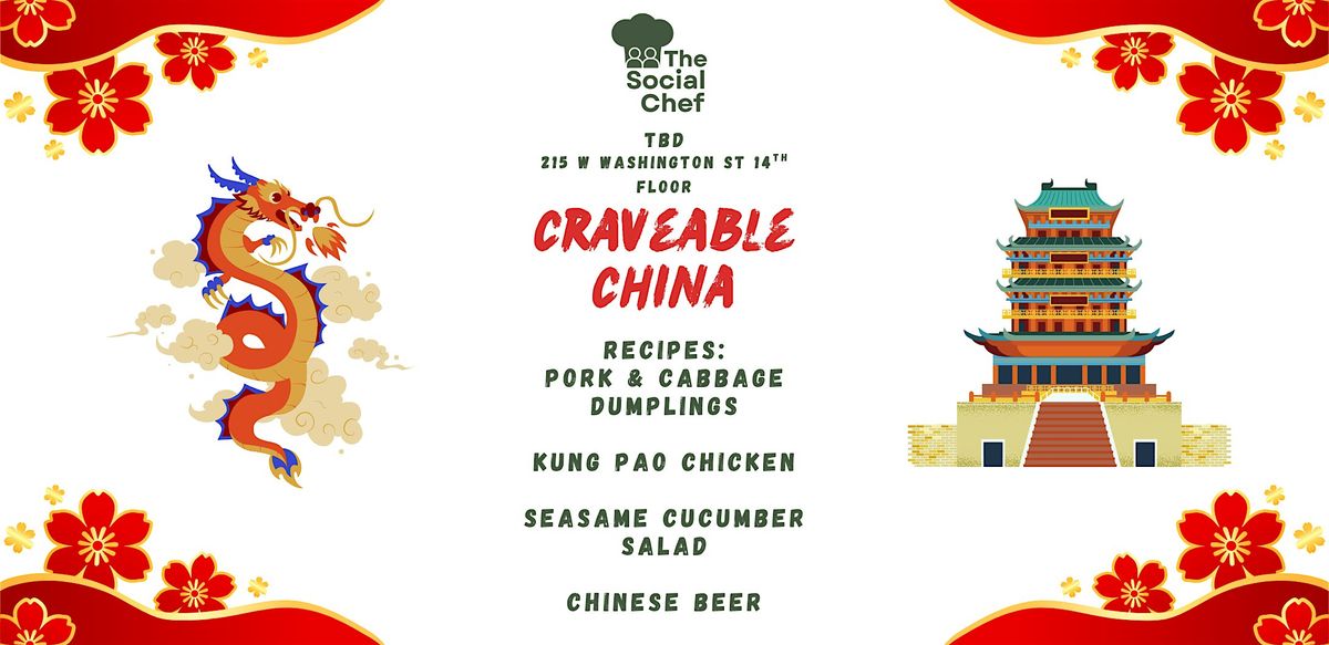 The Social Chef - Craveable China, 24 August | Event in Chicago | AllEvents