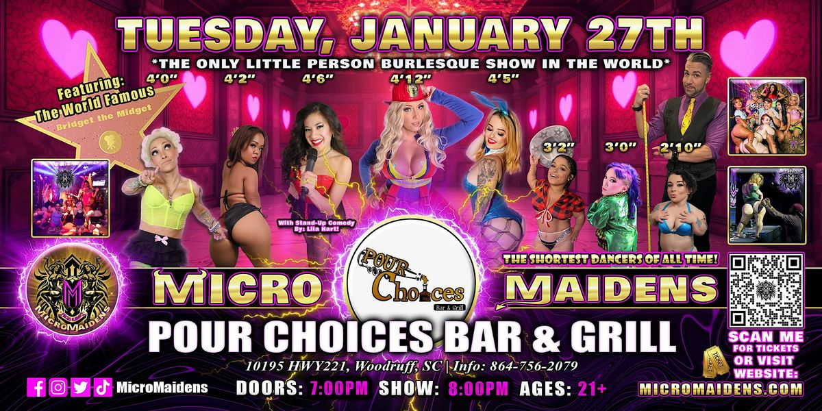 Woodruff, SC - Micro Maidens Dwarf Dancers @ Pour Choices Bar & Grill, 27 January | Event in Woodruff
