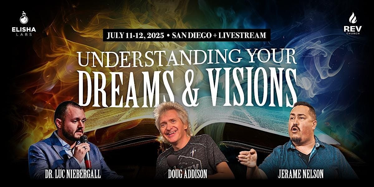 Understanding Your Dreams & Visions Lab with Doug Addison, Jerame Nelson..., 11 July | Event in Vista