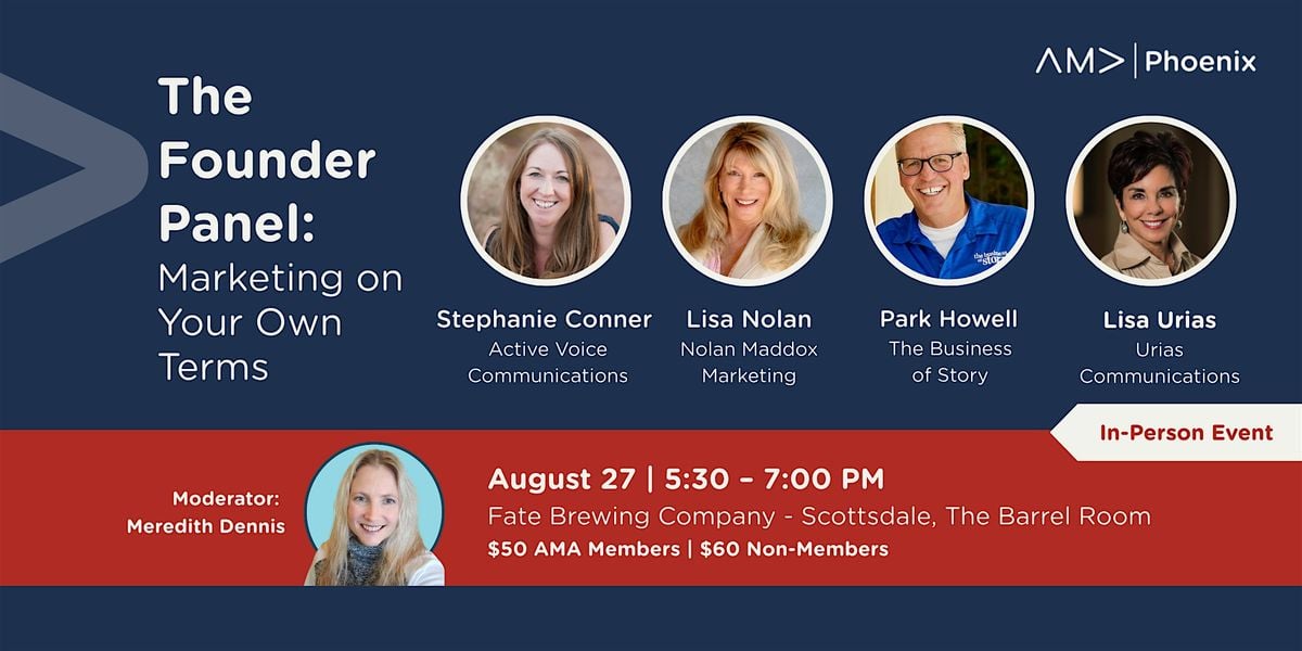 The Founder Panel: Marketing on Your Own Terms, 27 August | Event in Scottsdale | AllEvents