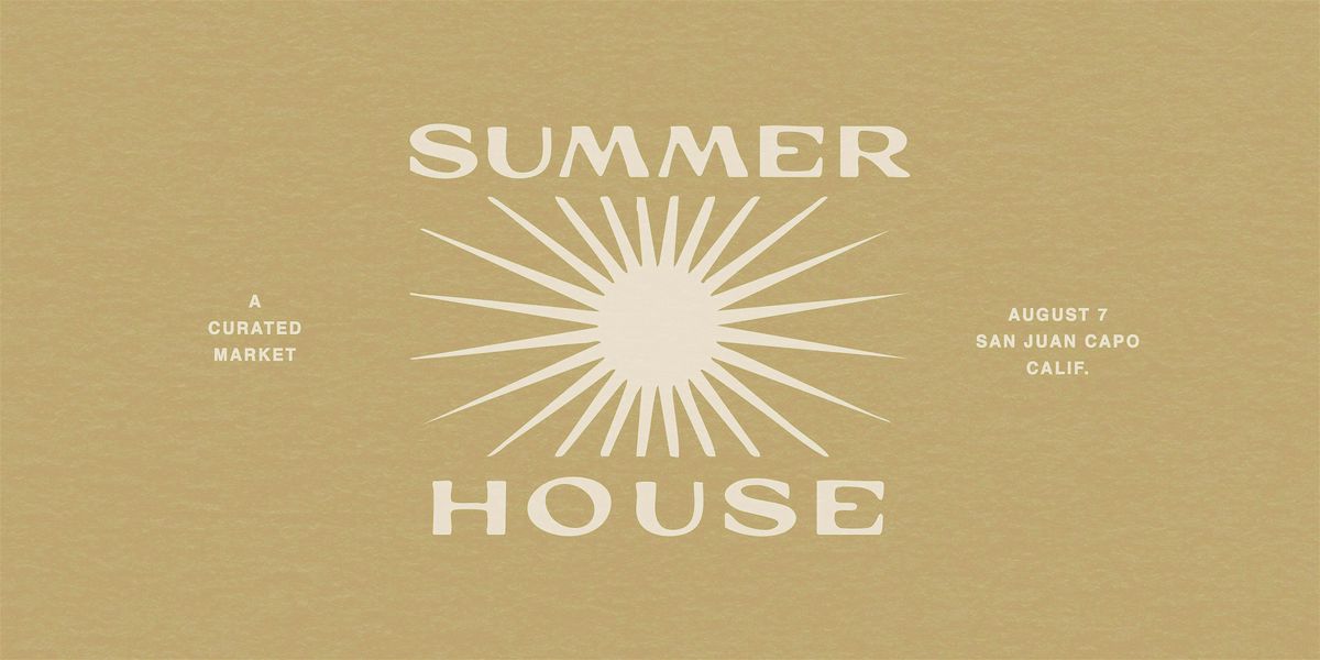 Summer House, 7 August | Event in San Juan Capistrano | AllEvents