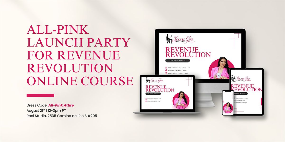 All-Pink Launch Party for Revenue Revolution Online Course, 21 August | Event in San Diego | AllEvents