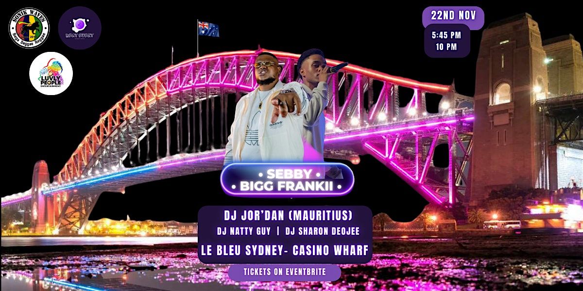 BIGG FRANKII | SEBBY |  JOR'DAN, 22 November | Event in Pyrmont | AllEvents