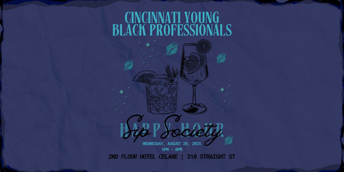 Sip Society Summer Happy Hour - Pt. 4, 20 August | Event in Cincinnati | AllEvents