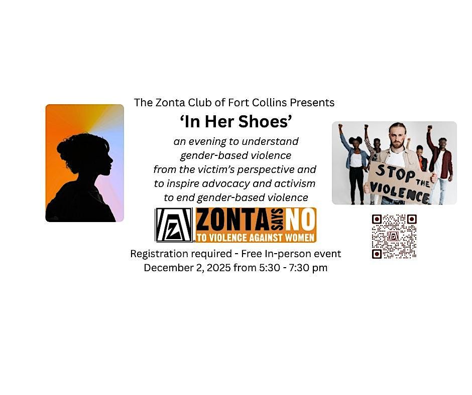 Zonta Club of Fort Collins hosts a free educational event, 'In Her Shoes', 2 December | Event in Fort Collins