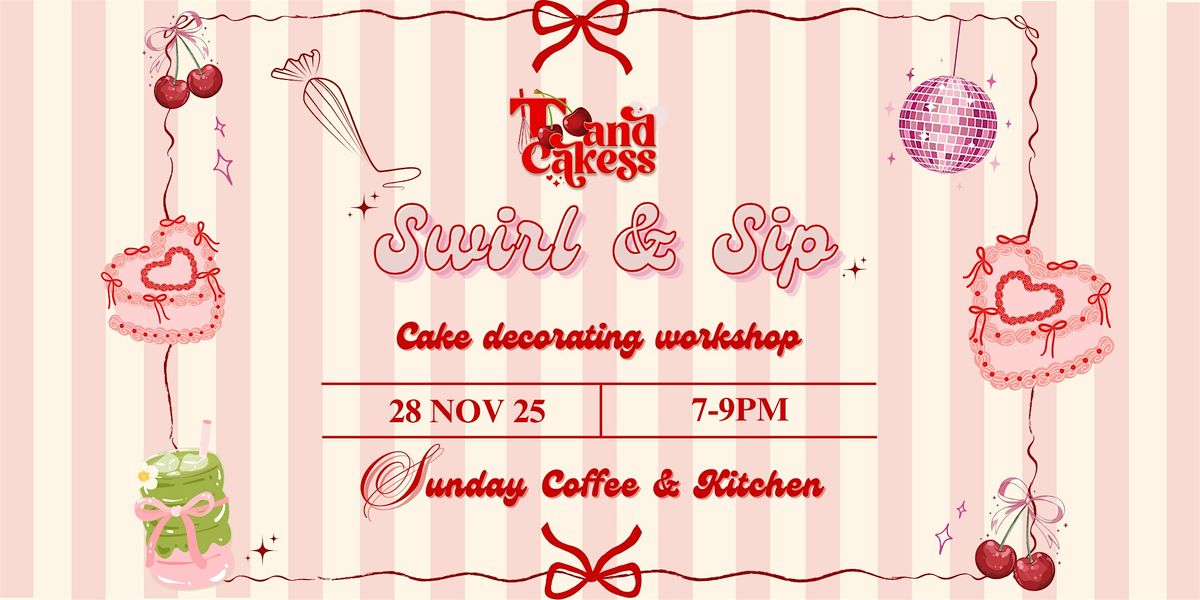 Swirl & Sip Cake Decorating Workshop, 28 November | Event in Newcastle upon Tyne | AllEvents