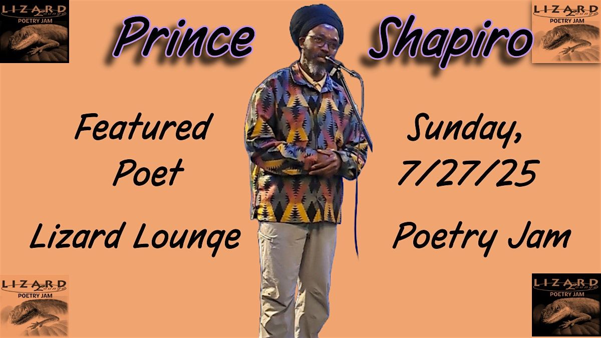 Lizard Lounge Poetry Jam-Prince Shapiro, 27 July | Event in Cambridge | AllEvents