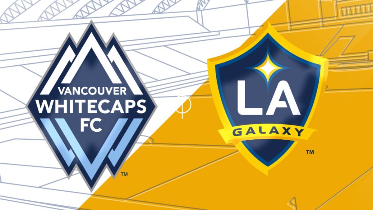 Vancouver Whitecaps at LA Galaxy Tickets, 4 July | Event in Carson | AllEvents