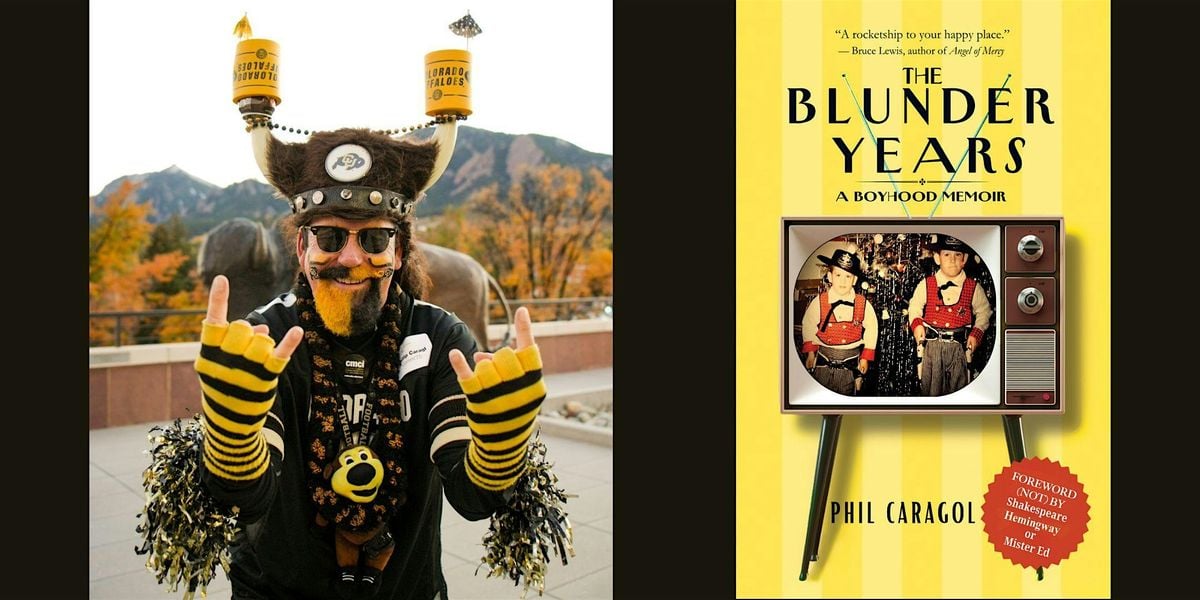 "Buffalo" Phil Caragol -- "The Blunder Years", 22 October | Event in Boulder | AllEvents