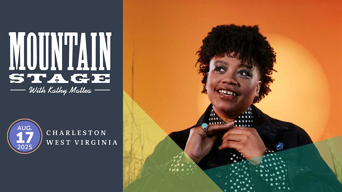 Amythyst Kiah, Vanessa Collier, and more on Mountain Stage, 17 August | Event in Charleston , WV | AllEvents