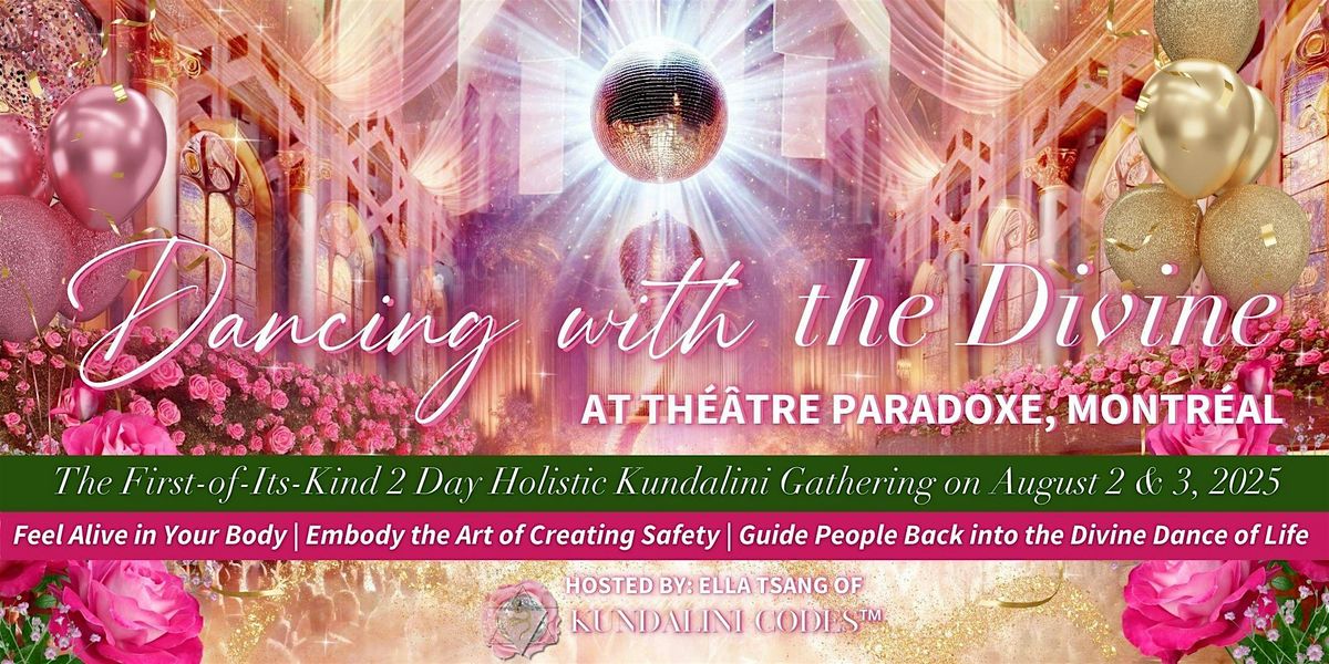 Dancing with the Divine LIVE Kundalini Activation x Training Conference, 2 August | Event in Montréal | AllEvents