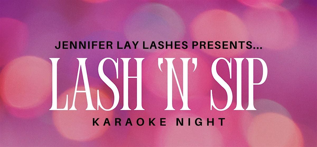 Lash 'N' Sip - YUM SING HOUSE, 13 September | Event in Melbourne | AllEvents