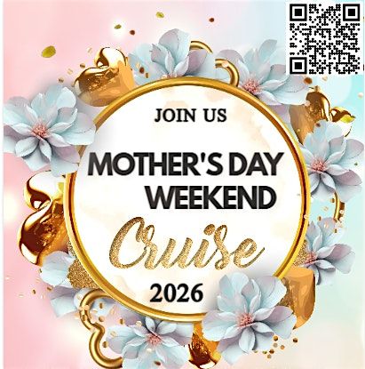Mothers Day Weekend Cruise 2026 from Long Beach, 8 May | Event in Long Beach | AllEvents