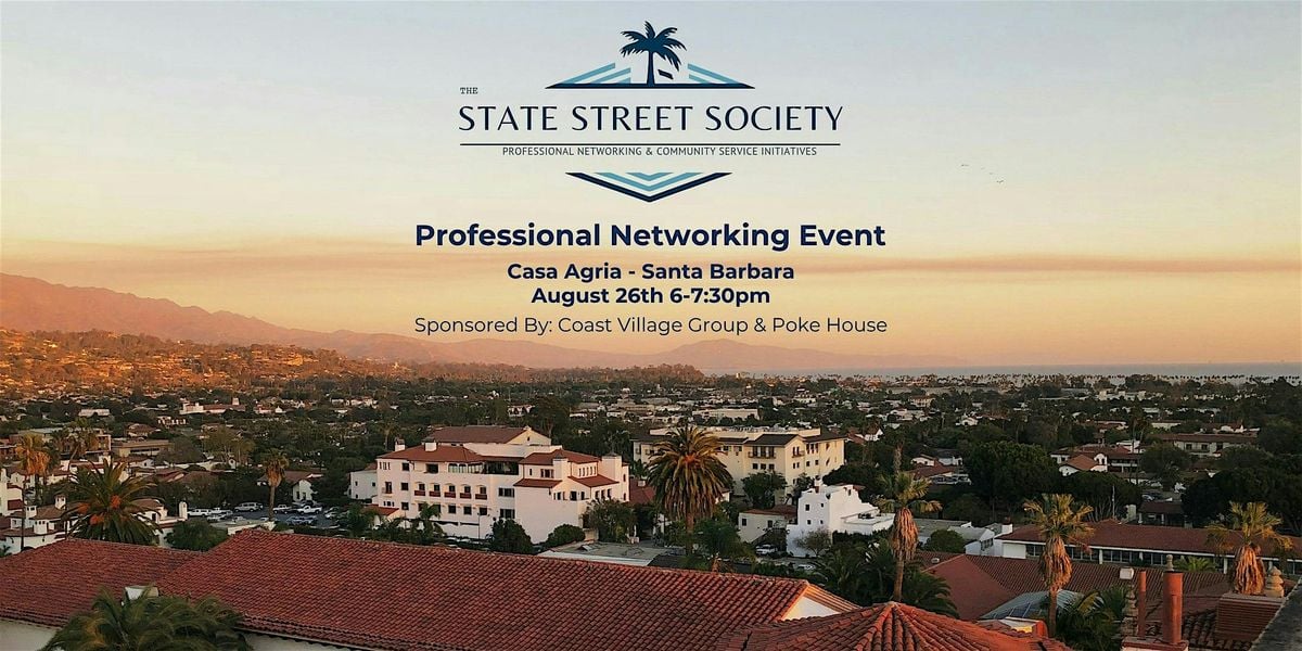 Professional Networking – Real Conversations, Real Connections, 26 August | Event in Santa Barbara | AllEvents