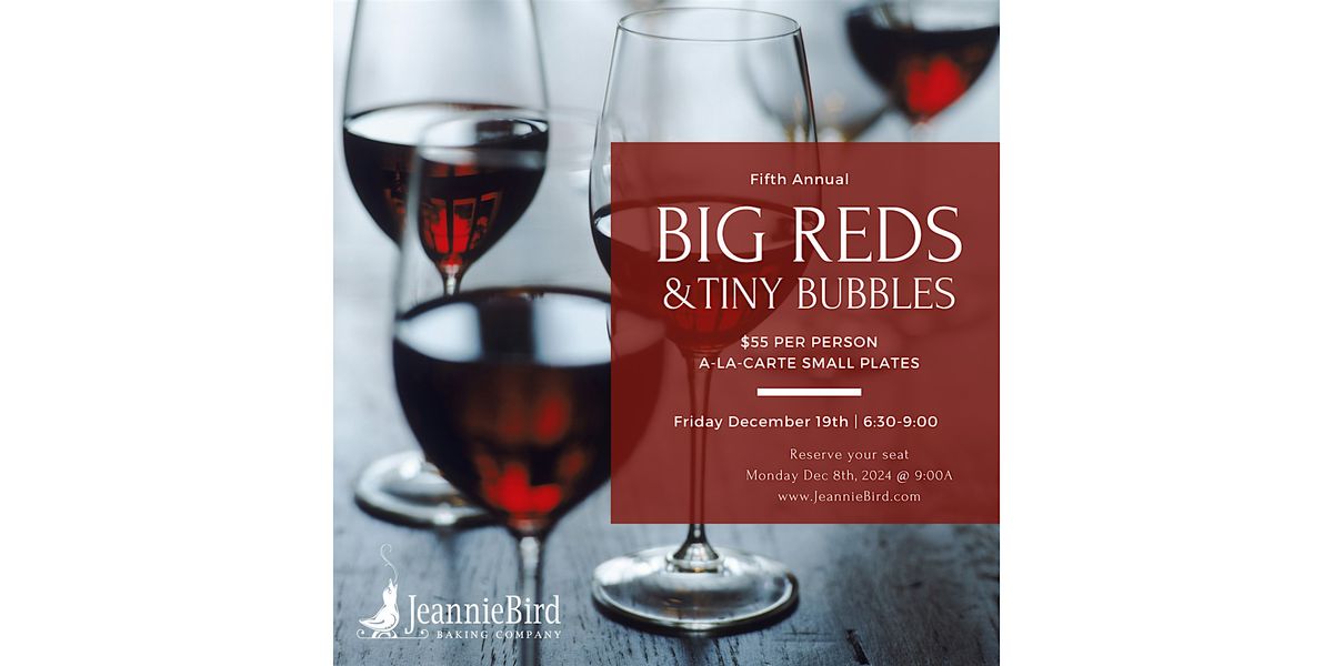BIG REDS & tiny bubbles  2025 Wine Dinner, 19 December | Event in Westminster | AllEvents