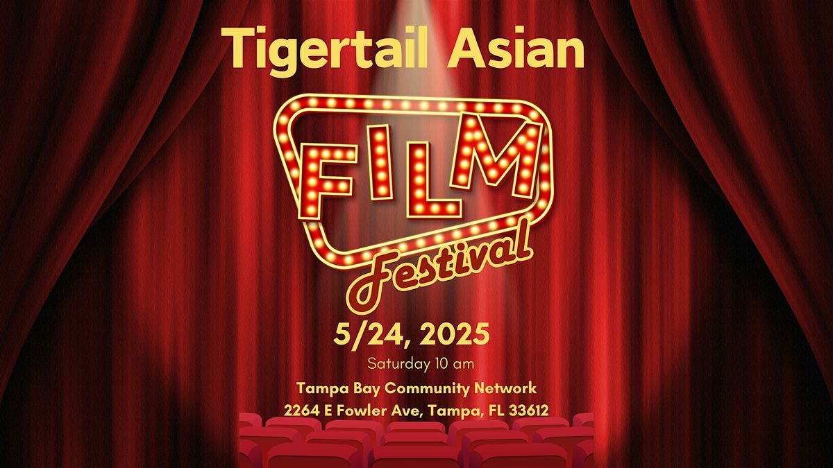 Tigertail Asian Film Festival | Event in Tampa | AllEvents