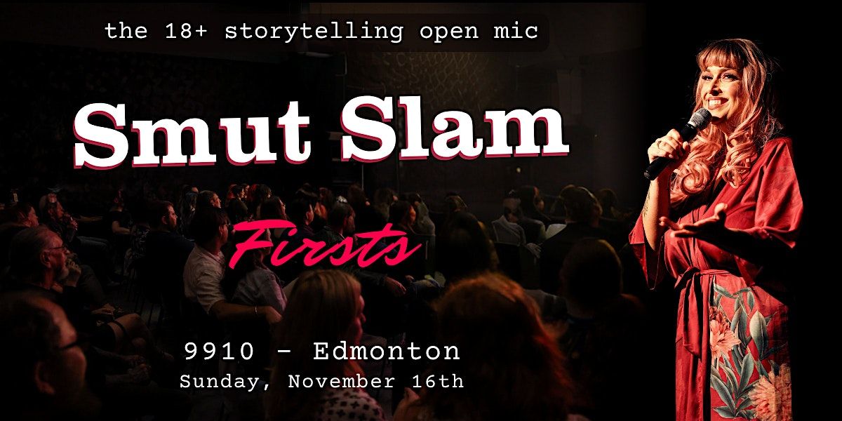 Smut Slam "First" in Edmonton, 16 November | Event in Edmonton | AllEvents