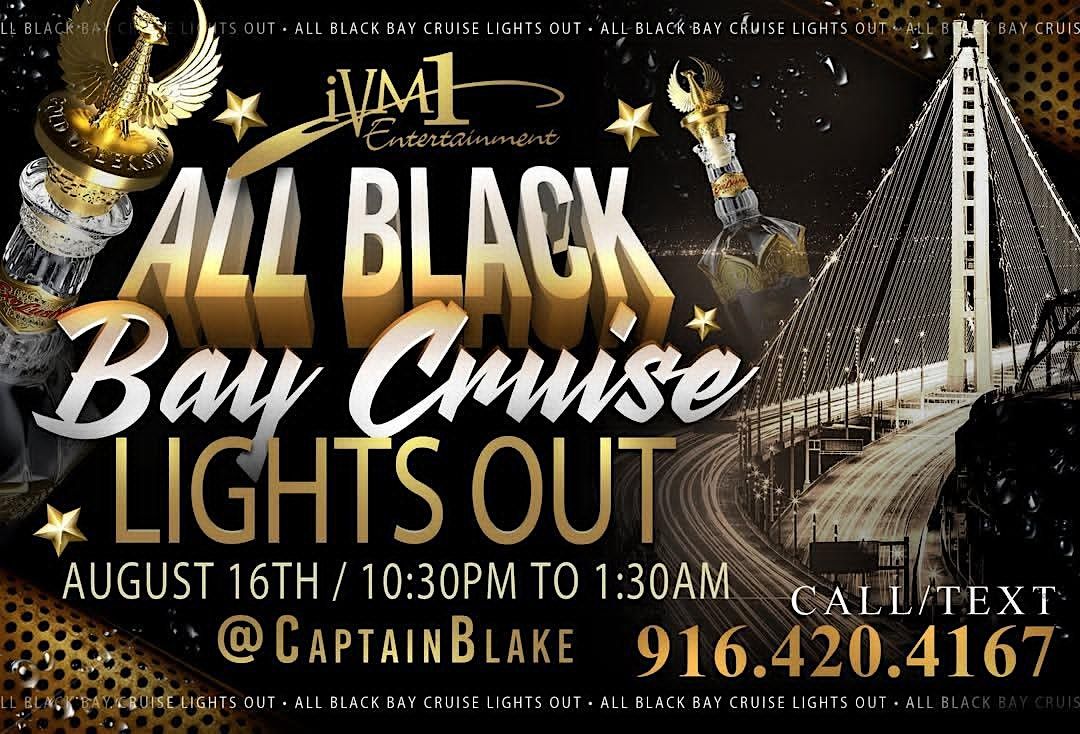 ALL BLACK BAY CRUISE, 16 August | Event in Oakland | AllEvents