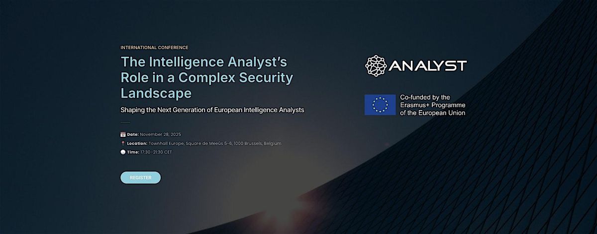 The Intelligence Analyst’s Role in a Complex Security Landscape, 28 November | Event in Bruxelles | AllEvents