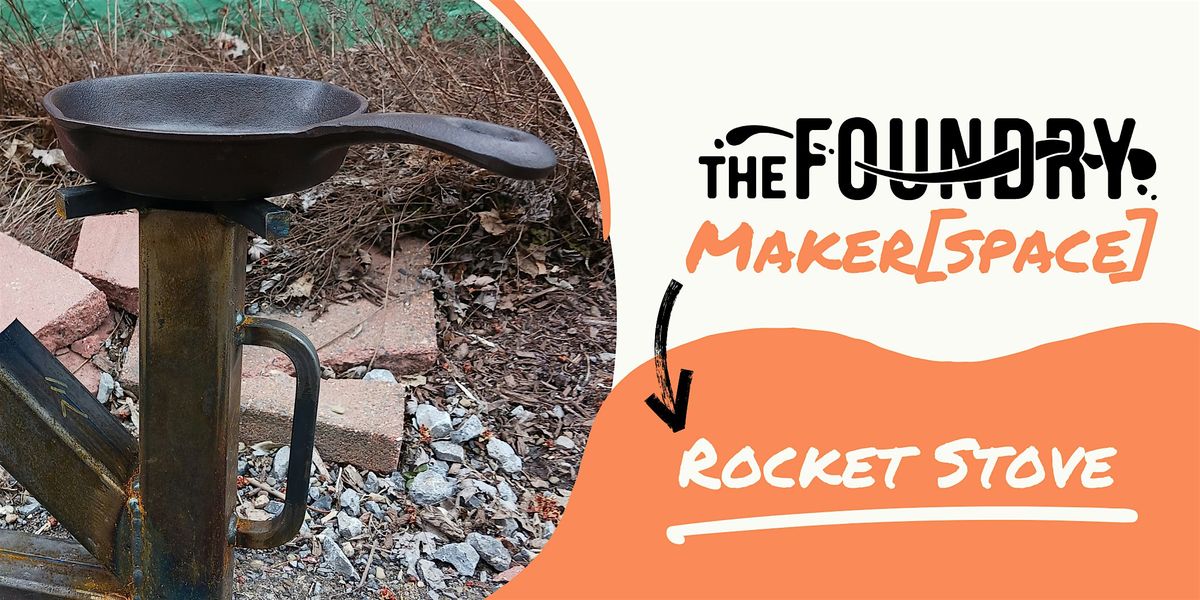 Make Your Own - Rocket Stove, 20 June | Event in Buffalo | AllEvents