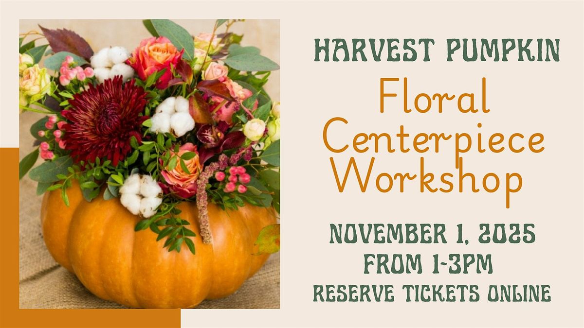 Harvest Pumpkin Fall Centerpiece Workshop, 1 November | Event in Winchester | AllEvents