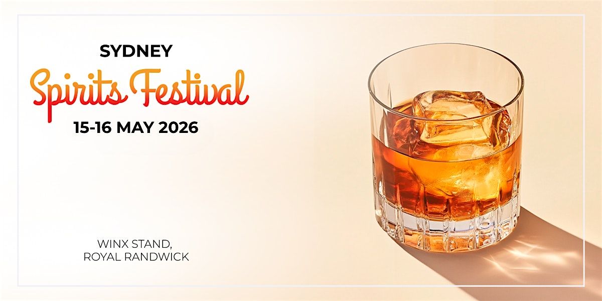 SYDNEY SPIRITS FESTIVAL, 15 May | Event in Randwick | AllEvents