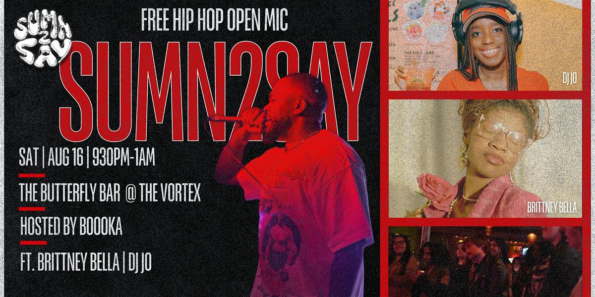 SUMN2SAY: Late Night Open Mic Showcase, 16 August | Event in Austin | AllEvents