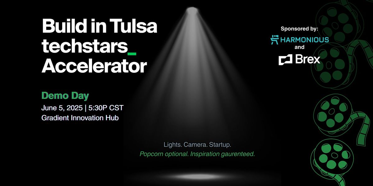 Build In Tulsa Techstars Spring  Demo Day, 5 June | Event in Tulsa | AllEvents