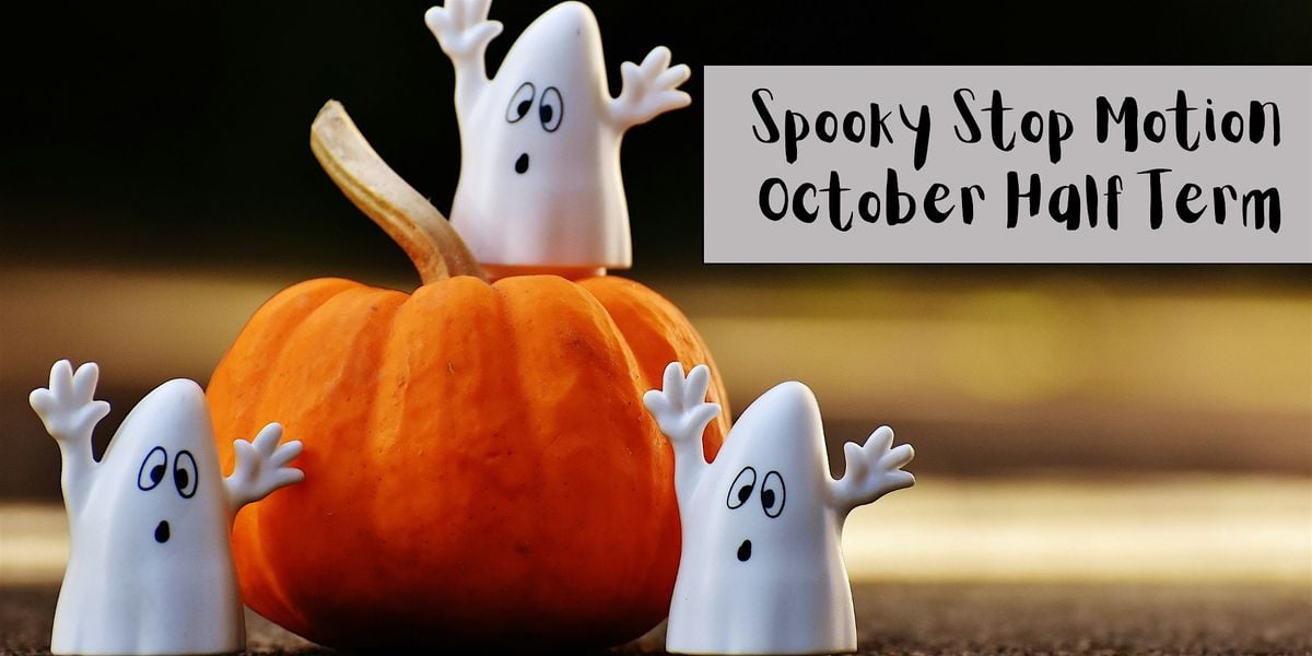 Spooky Stop Motion - Two Day Workshop, 28 October | Event in Chelmsford | AllEvents