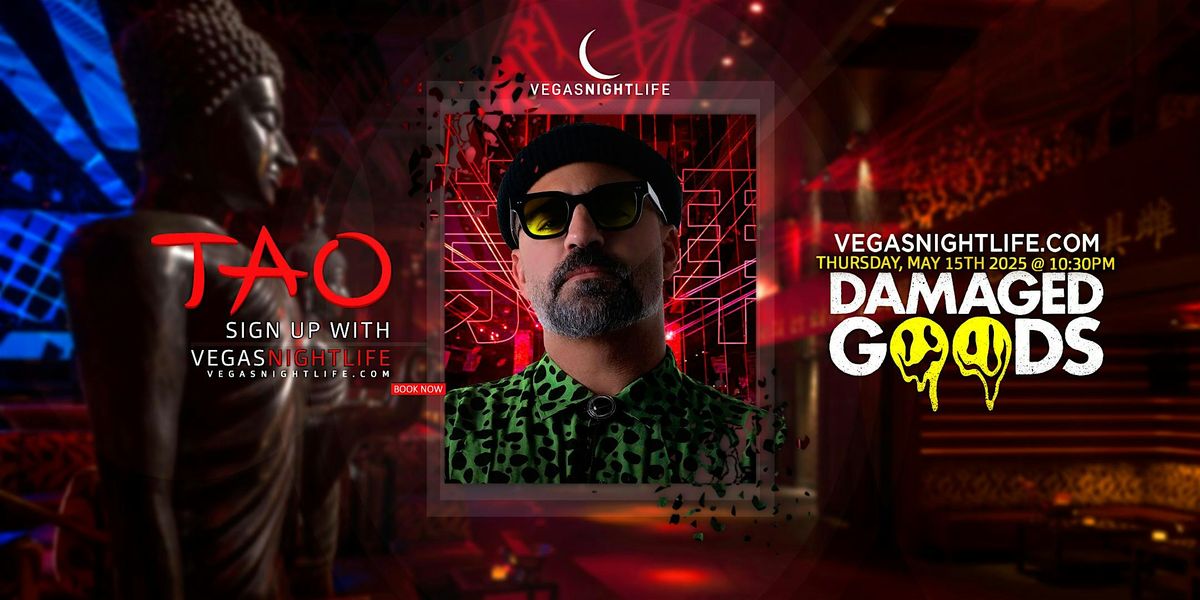 Damaged Goods | EDC Las Vegas Party | TAO Nightclub, 15 May | Event in Las Vegas | AllEvents