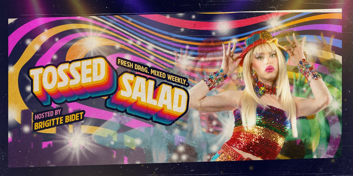 Tossed Salad with Brigitte Bidet (Every Sunday!) | Event in Atlanta | AllEvents