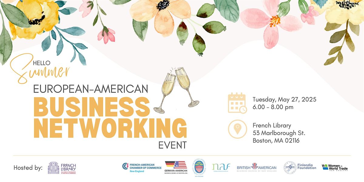 European-American Business Networking Event, 27 May | Event in Boston | AllEvents