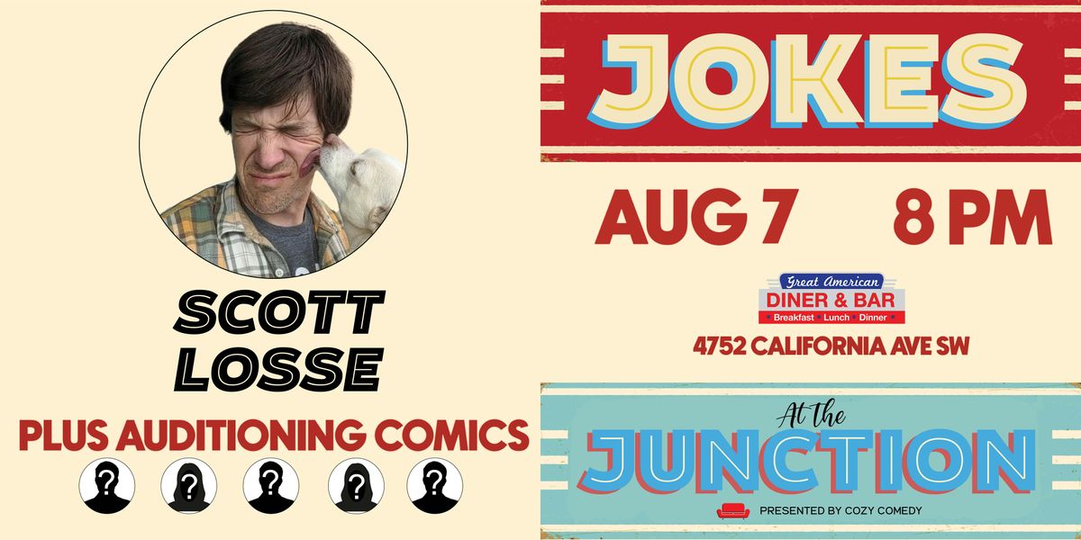 Comedy! Jokes at the Junction: Scott Losse!, 7 August | Event in Seattle | AllEvents
