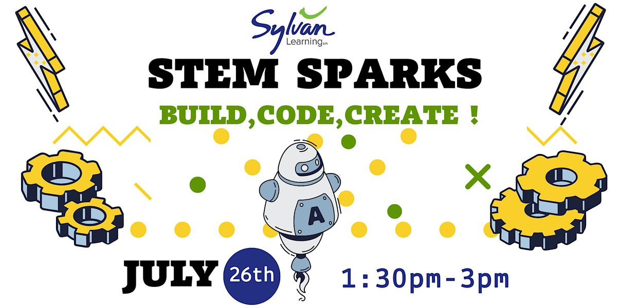 STEM SPARKS : Build,Code,Create !, 26 July | Event in Bronx | AllEvents